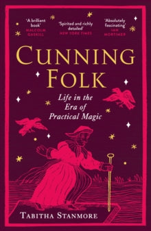 Cunning Folk: Life in the Era of Practical Magic Paperback