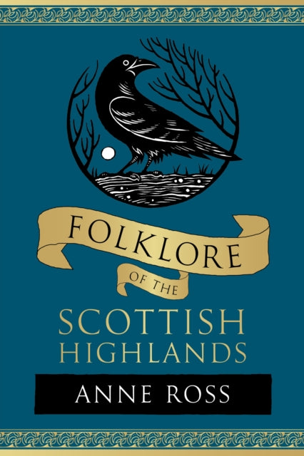 Folklore of the Scottish Highlands: New Edition