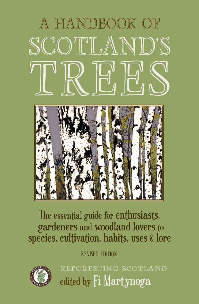 Handbook of Scotlands Trees by Fi Martynoga