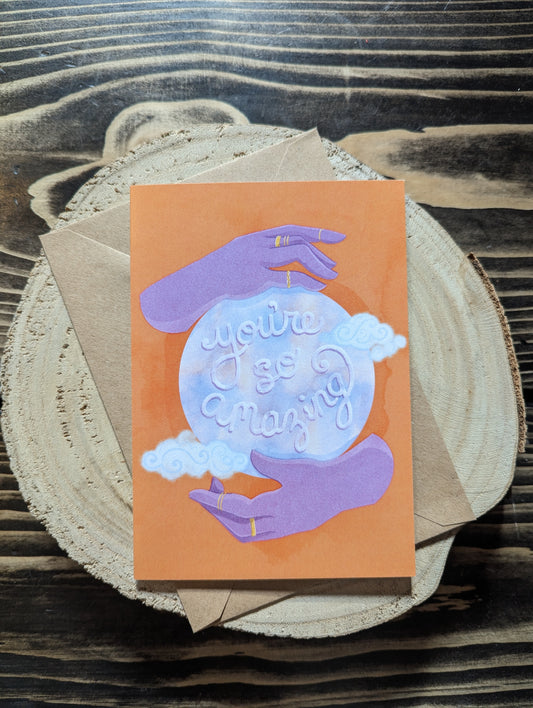 ‘You’re so Amazing’ Greeting Card