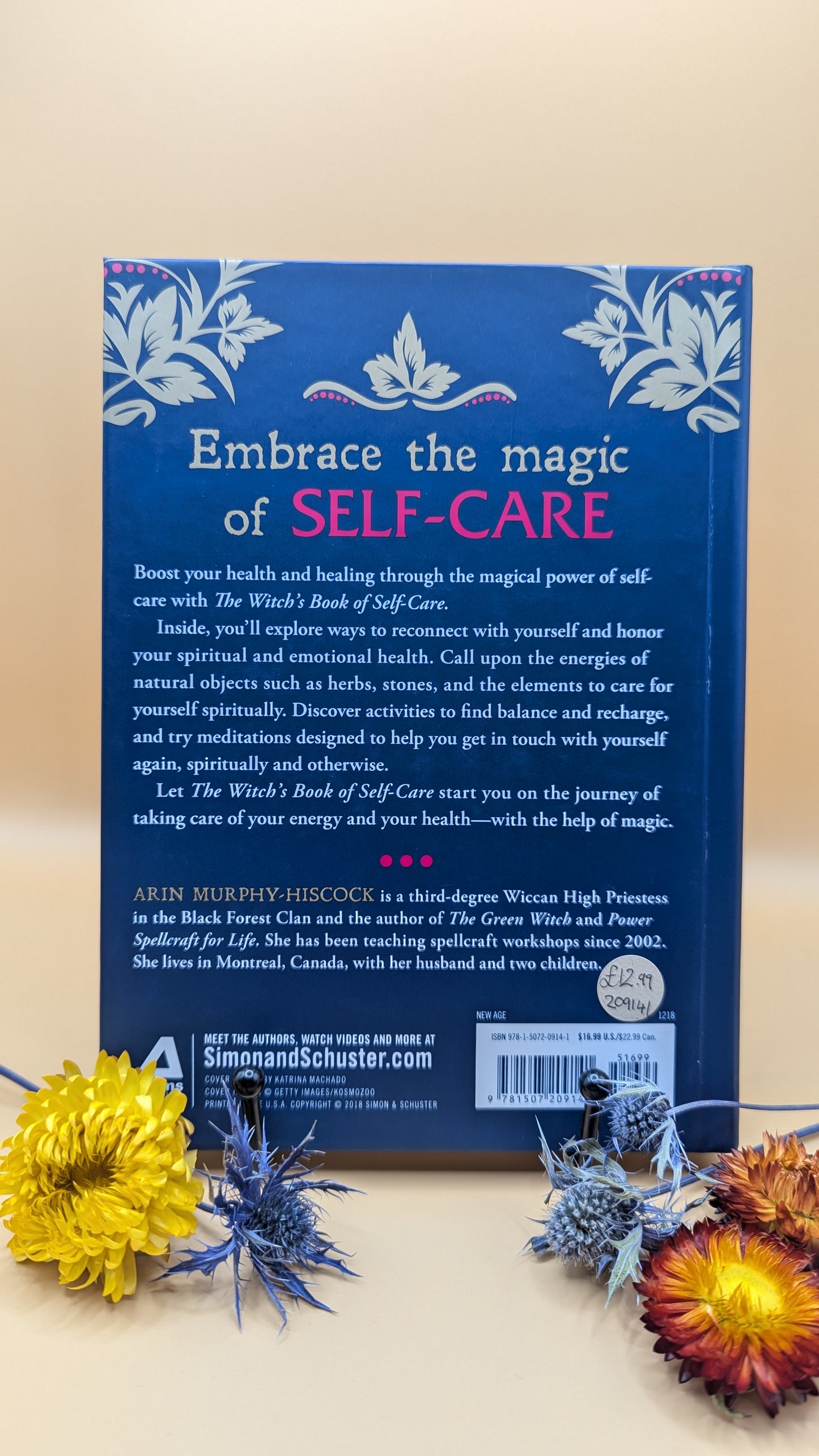 The Witch’s Book of Self-Care: Magical Ways to Pamper, Soothe, and Care for Your Body and Spirit