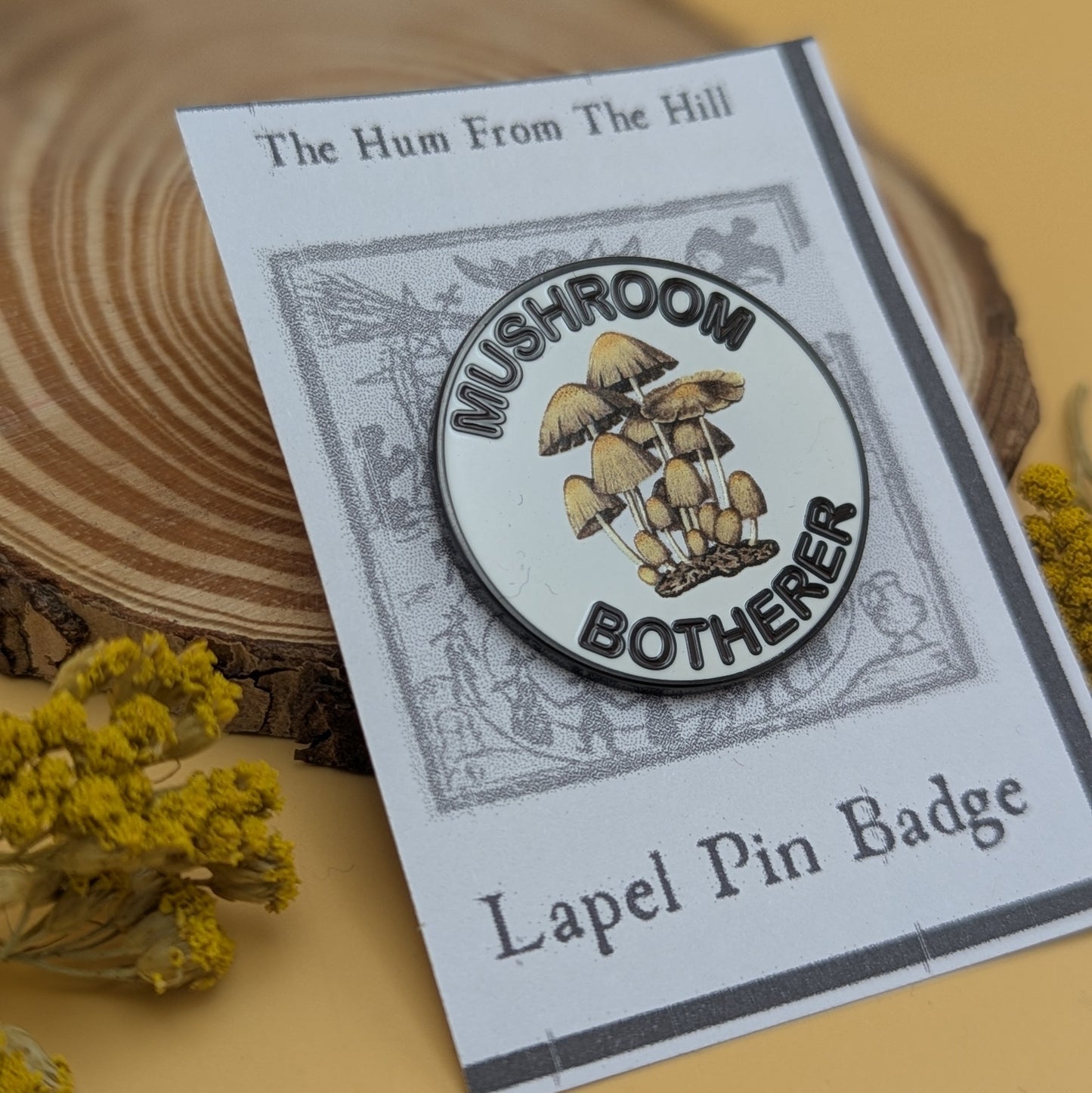 'Mushroom Botherer' Enamel Pin