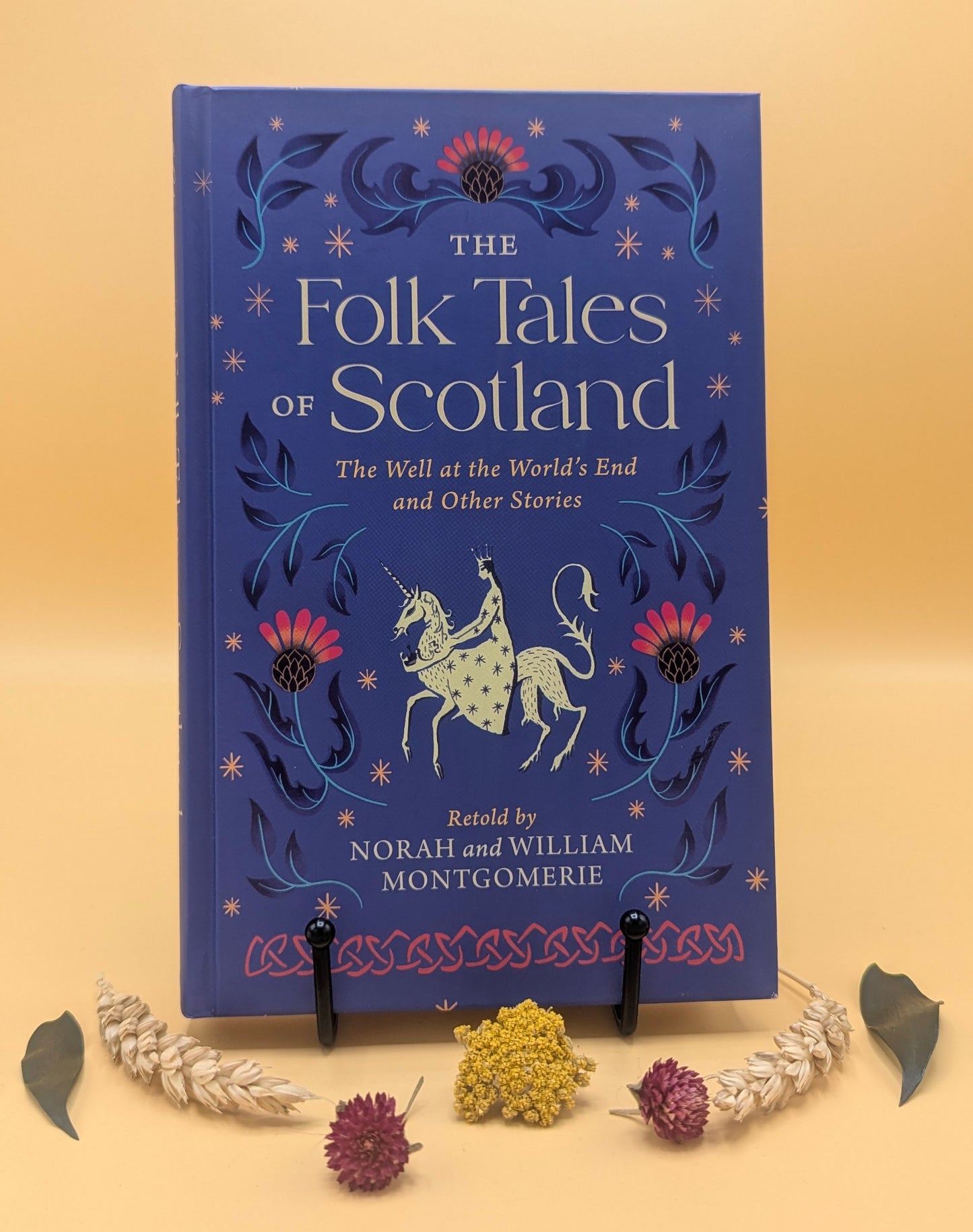 The Folk Tales of Scotland : The Well at the World's End and Other Stories
