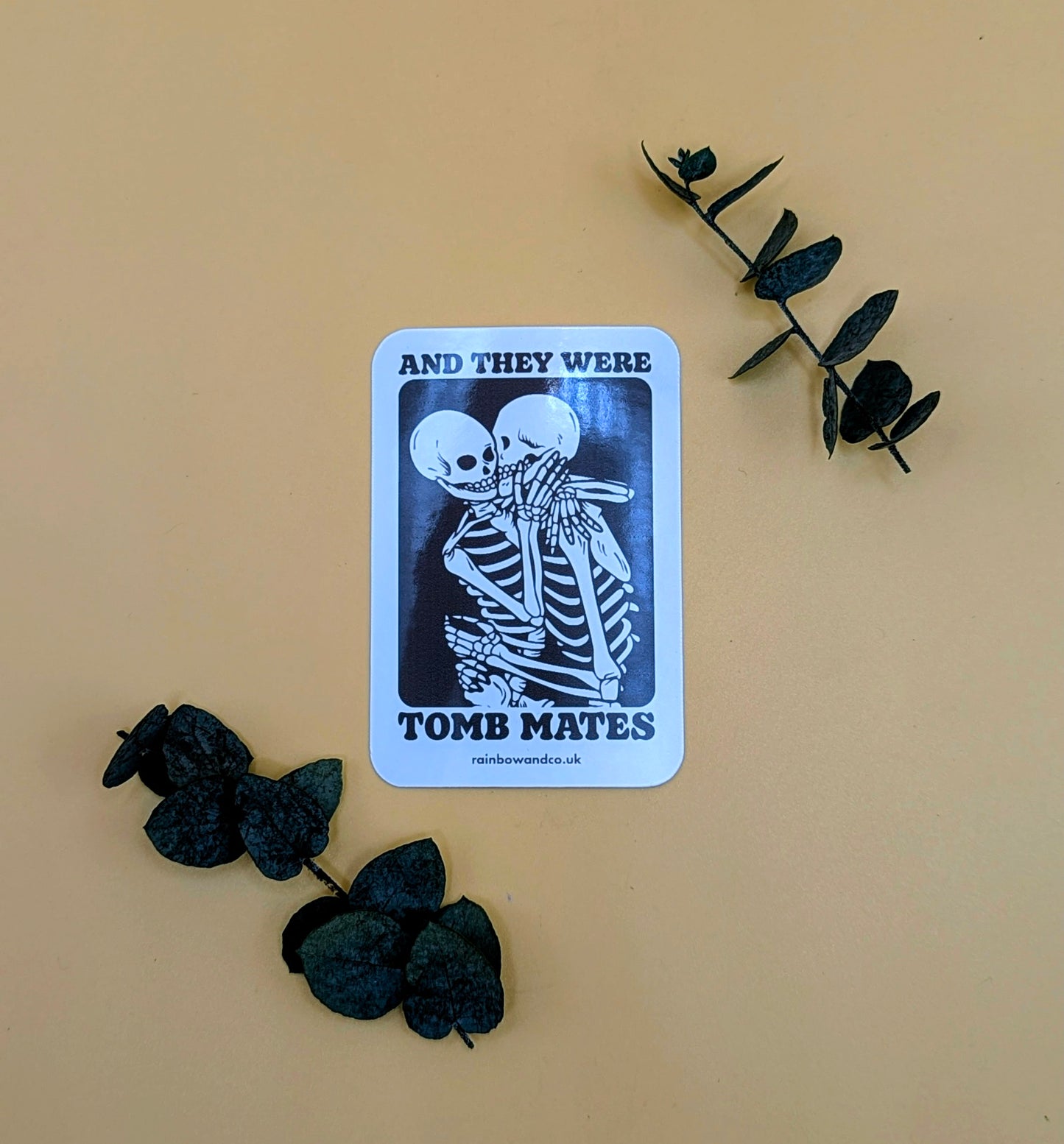 And They Were Tomb Mates Gloss Sticker