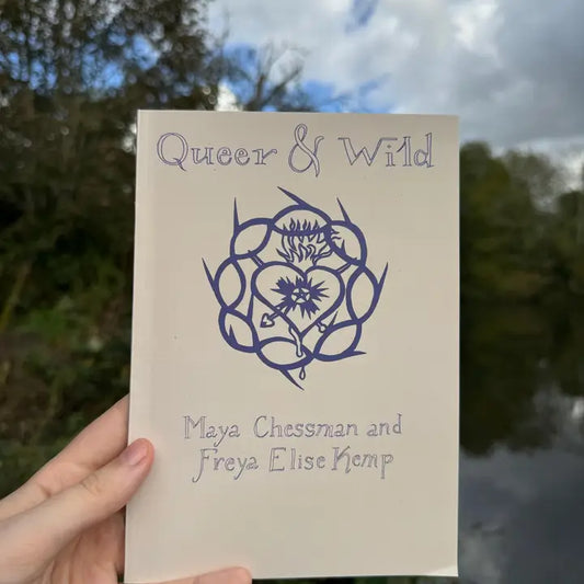 'Queer & Wild' A5 Zine by Tulips & Heather