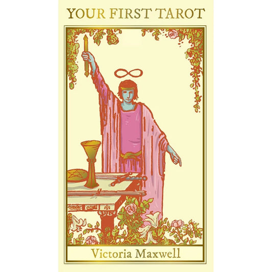Your First Tarot by Victoria Maxwell