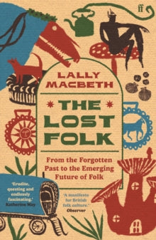 The Lost Folk: From the Forgotten Past to the Emerging Future of Folk