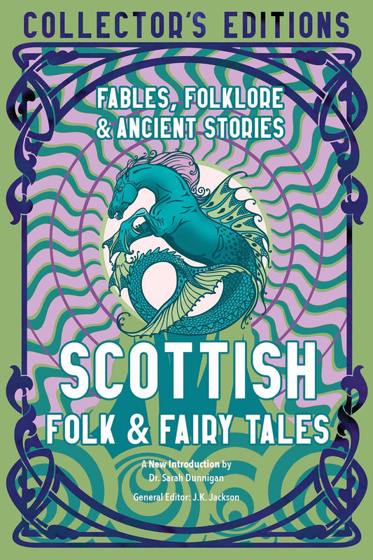 Scottish Folk & Fairytales by J K Jackson