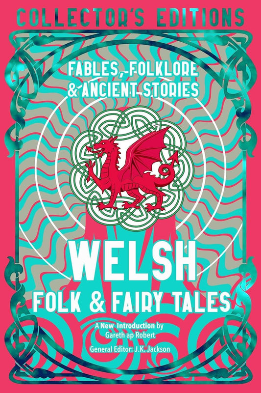 Welsh Folk & Fairy tales by Maura McHugh