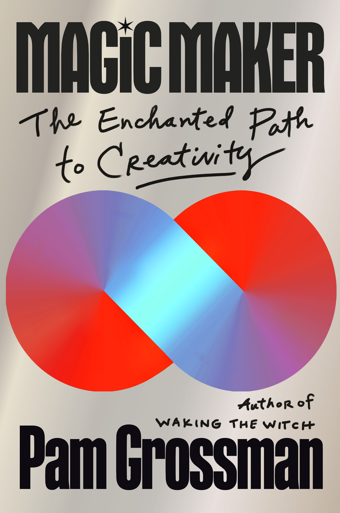 Pam Grossman for Magic Maker: The Enchanted Path to Creativity (Author Event)