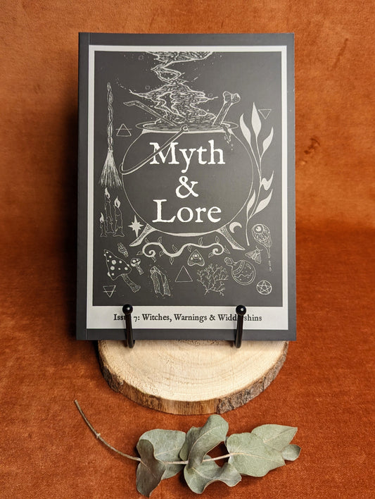 Myth & Lore Issue 7: Witches, Warnings, and Widdershins