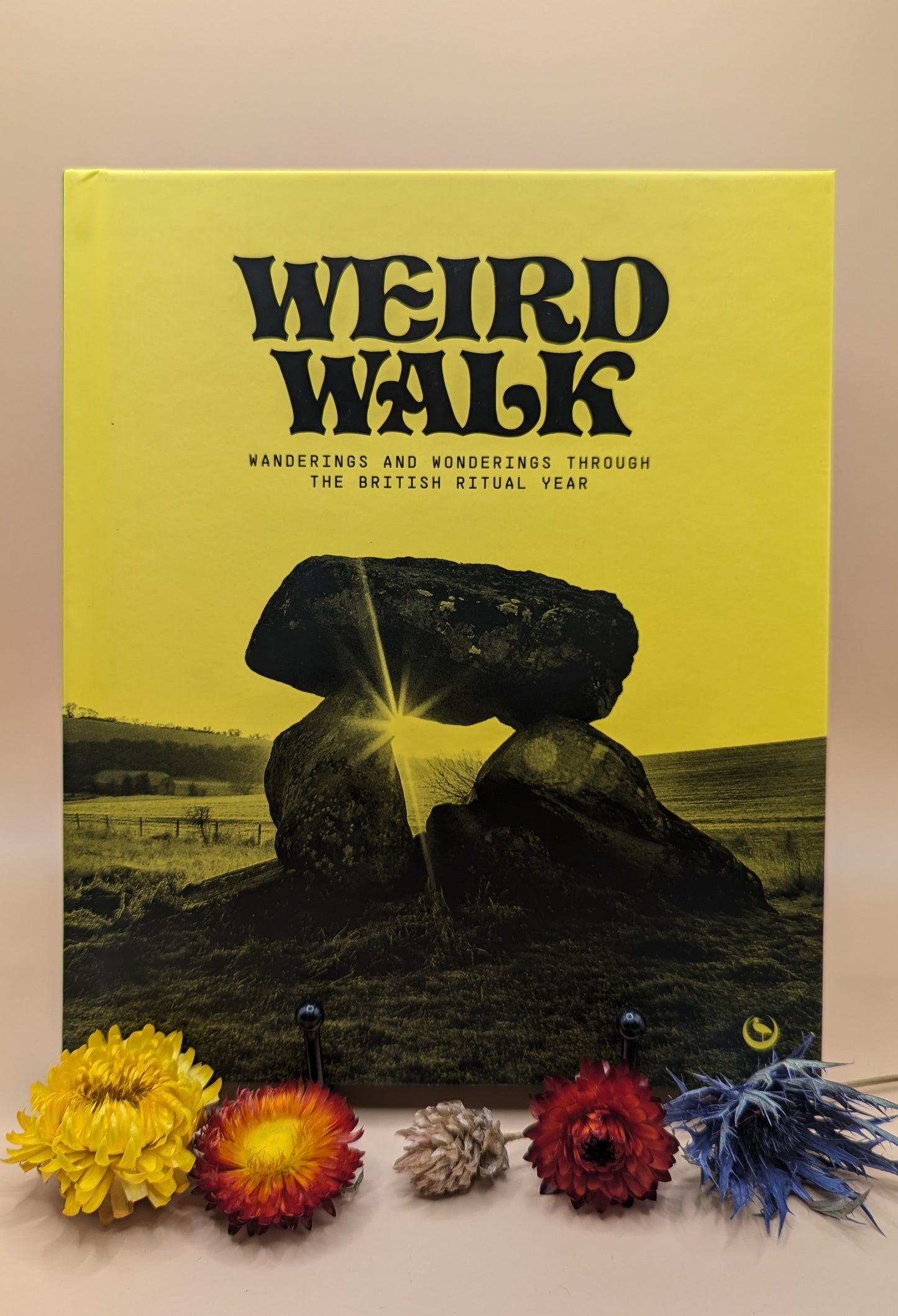 Weird Walk: Wanderings And Wonderings Through The British Ritual Year