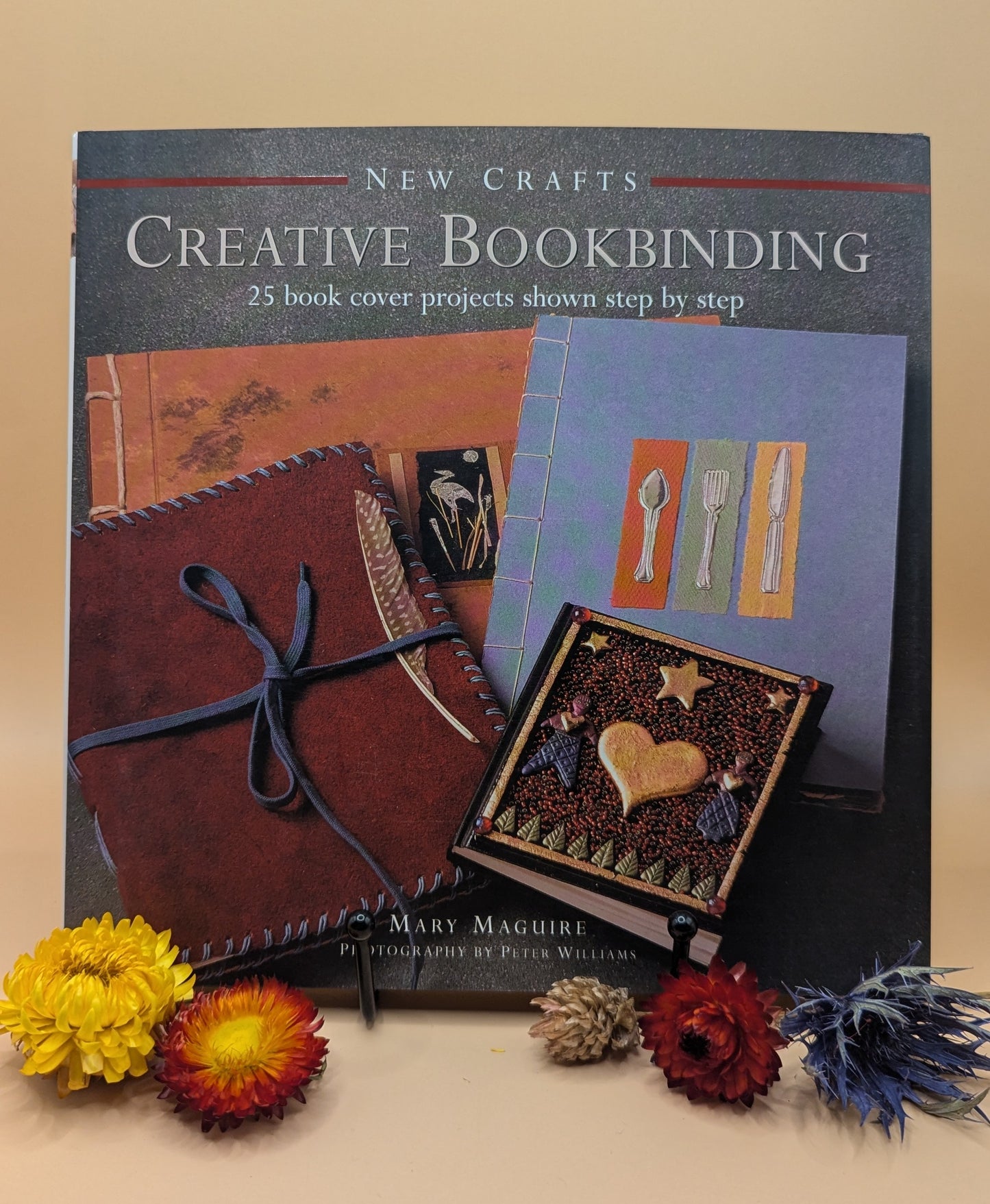 Creative Bookbinding: 25 Book Cover Projects Shown Step by Step