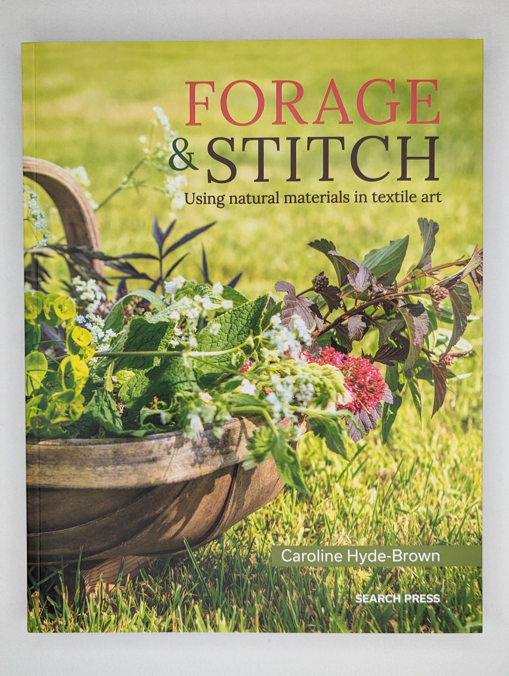 Foraged Material Forage & Stitch: Using Natural Materials in Textile Art β Wheel of Fate