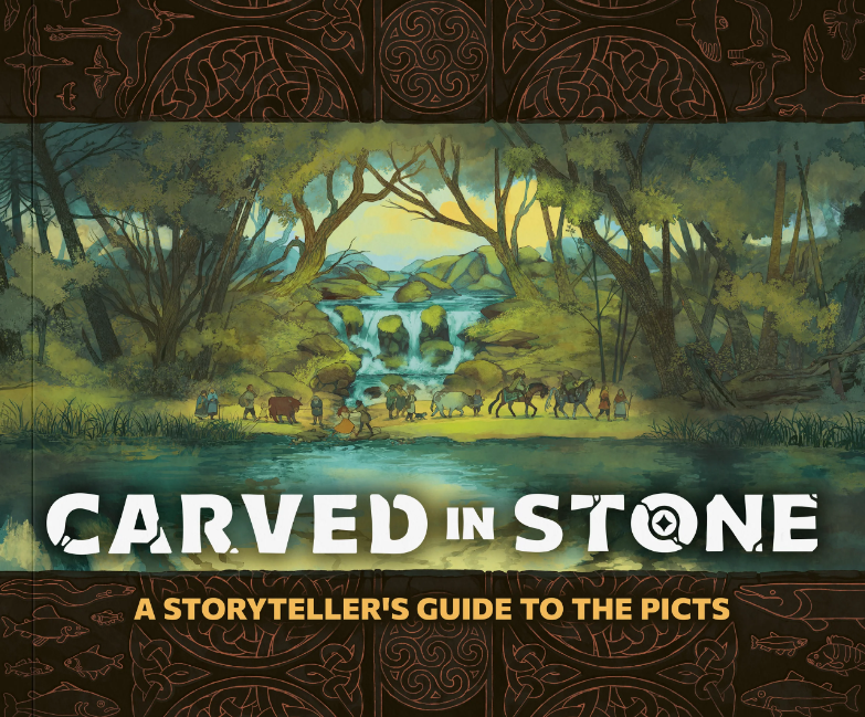 Carved in Stone: A Storyteller's Guide to the Picts