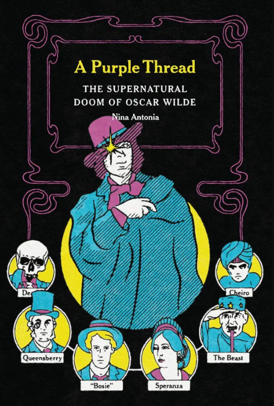 A Purple Thread: The Supernatural Doom of Oscar Wilde