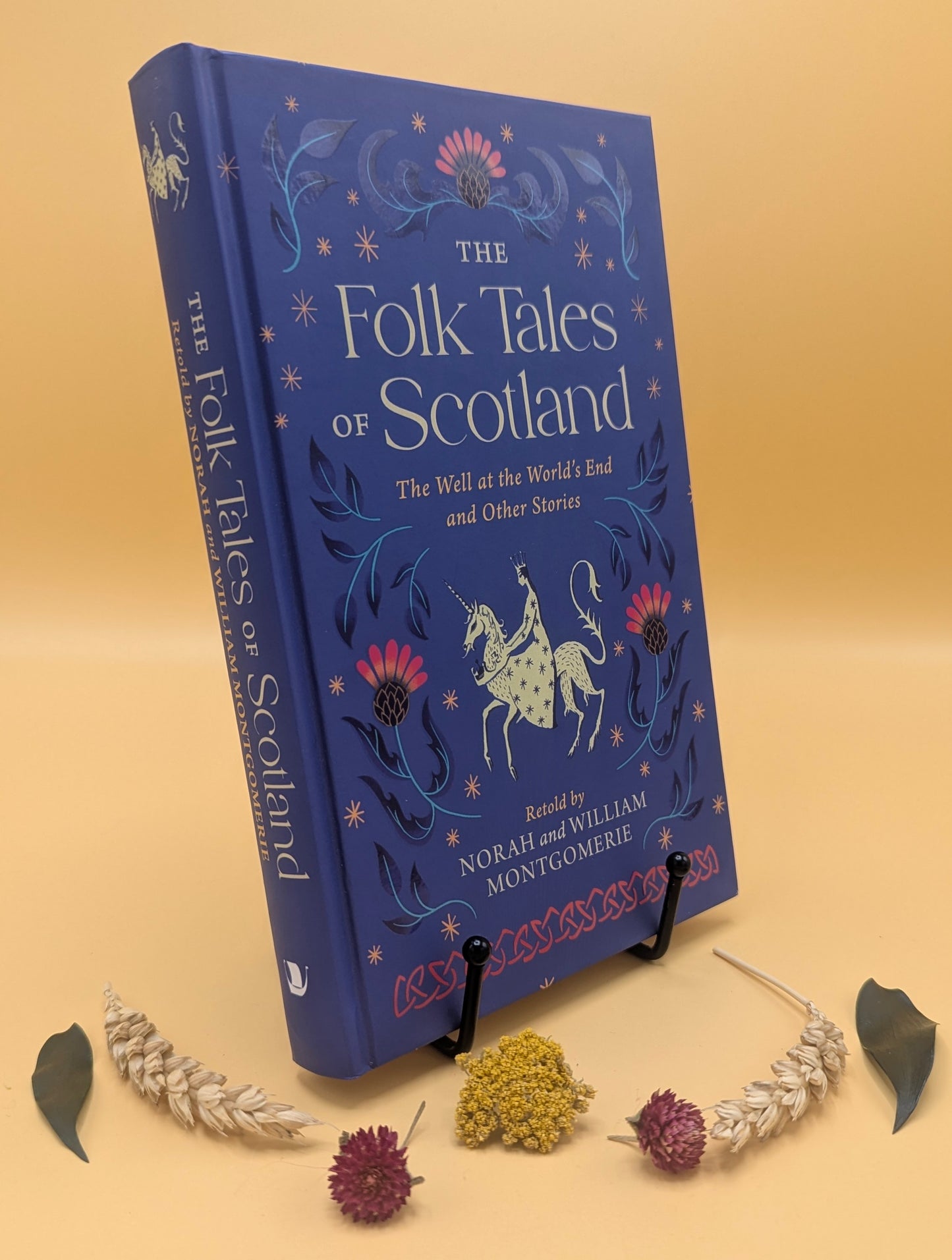The Folk Tales of Scotland : The Well at the World's End and Other Stories