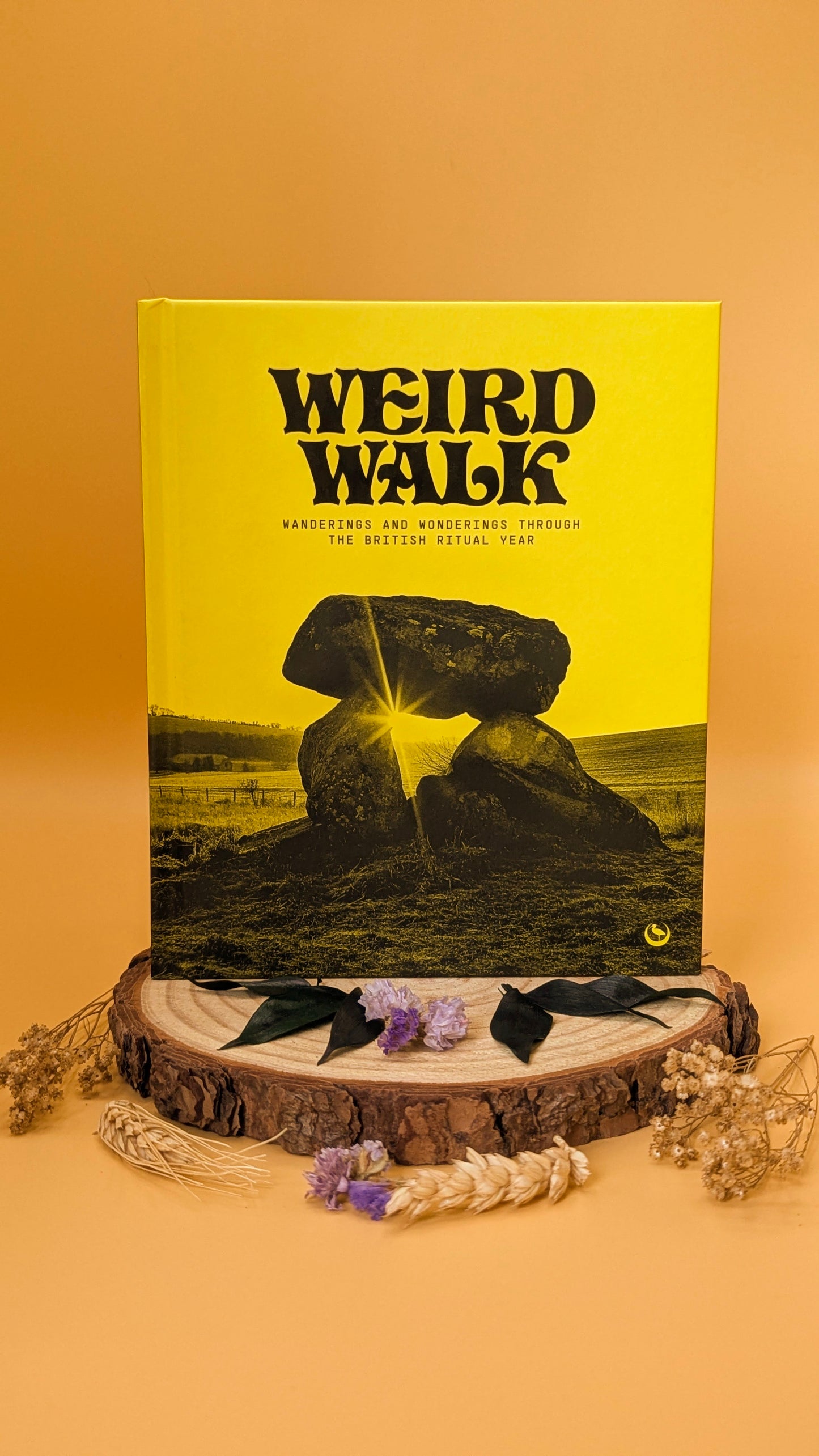 Weird Walk: Wanderings And Wonderings Through The British Ritual Year