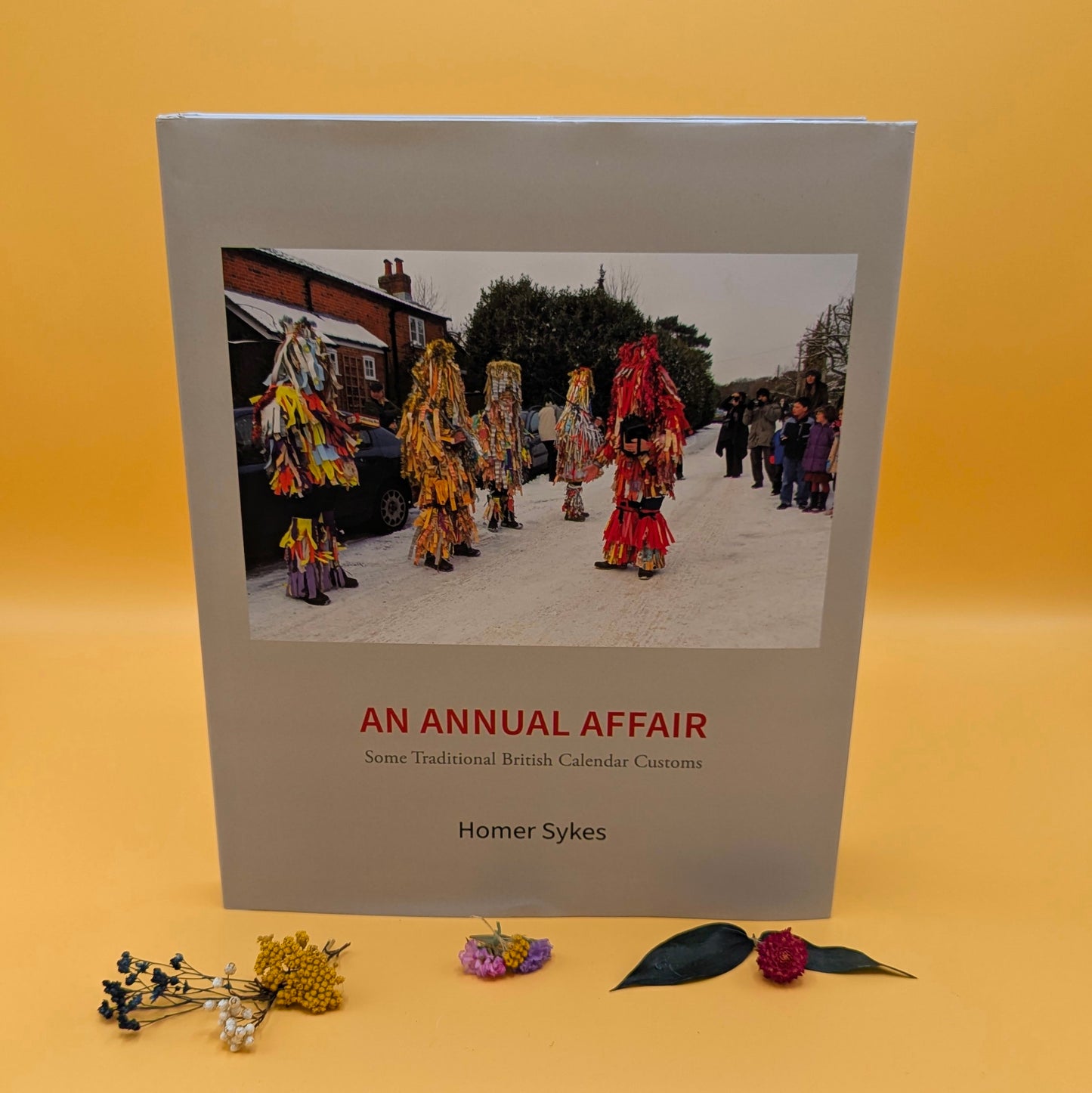 An Annual Affair: Some Traditional British Calendar Customs