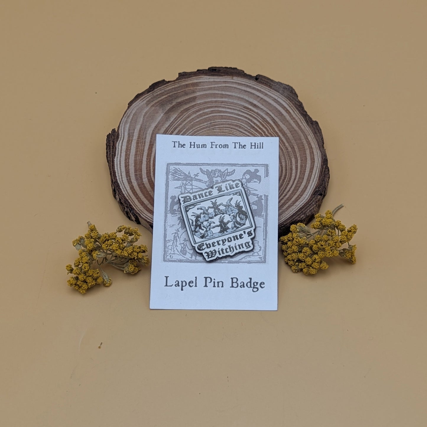 'Dance Like Everyone's Witching' Enamel Pin